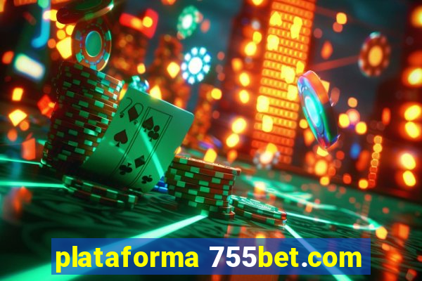 plataforma 755bet.com